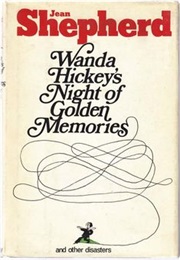 Wanda Hickey&#39;s Night of Golden Memories (Jean Shepherd)