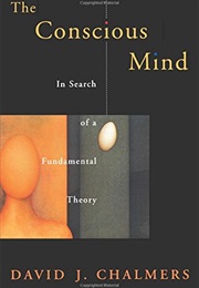 The Conscious Mind (David Chalmers)