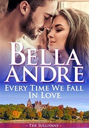 Every Time We Fall in Love (Bella Andre)