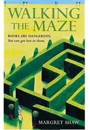 Walking the Maze (Margret Shaw)