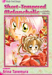 Short Tempered Melancholic (Arina Tanemura)