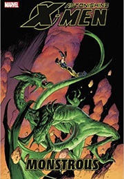 "Monstrous", "Meanwhile", and "Exalted" (Astonishing X-Men #36–47) (Daniel Way, Christos Cage)