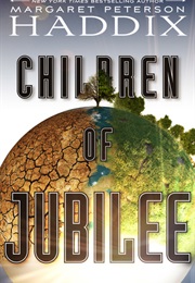 Children of Jubilee (Margaret Peterson Haddix)