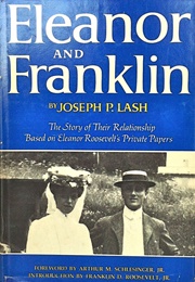 Eleanor and Franklin (Joseph Lash)