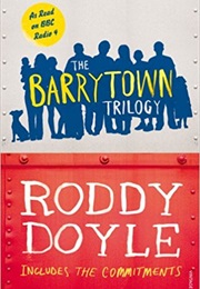The Barrydown Trilogy (Roddy Doyle)
