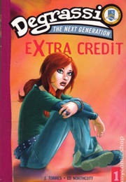 Degrassi Extra Credit (Pocket Books)