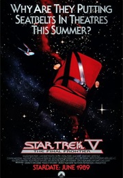 Star Trek V - "Why Are They Putting Seatbelts in Theaters This Summer?" (1989)