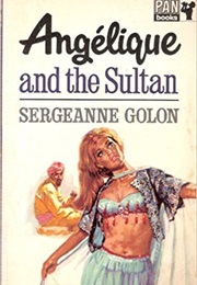 Angélique and the Sultan (Sergeanne Golon)