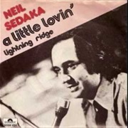 A Little Lovin' .. Neil Sedaka