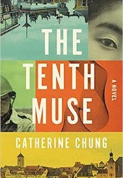 The Tenth Muse (Catherine Chung)