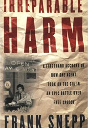 Irreparable Harm (Frank Snepp)