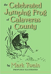 The Celebrated Jumping Frog of Calaveras County (Mark Twain)