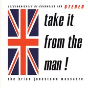 Brian Jonestown Massacre - Take It From the Man!