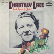Chantilly Lace by Jerry Lee Lewis