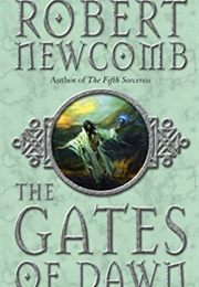 The Gates of Dawn (Robert Newcomb)