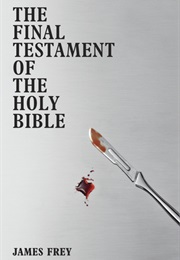 The Final Testament of the Holy Bible (James Frey)