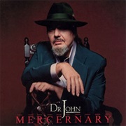 Mercernary – Dr. John (Blue Note, 2006)