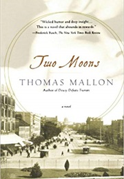 Two Moons (Thomas Mallon)
