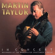 In Concert – Martin Taylor (Milestone, 2000 Release Date, 1988 Recording Date)