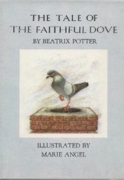 The Tale of the Faithful Dove (Beatrix Potter)