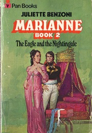Marianne - The Eagle and the Nightingale (Juliette Benzoni)