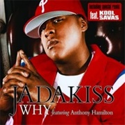 Why? - Jadakiss
