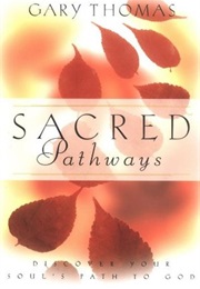 Sacred Pathways (Gary Thomas)