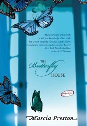 The Butterfly House (Marcia Preston)