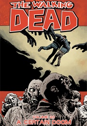 The Walking Dead: Volume 28 (Robert Kirkman)