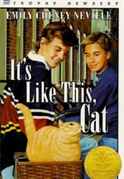 It's Like This, Cat (Emily Cheney Neville)
