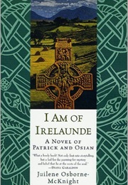 I Am of Irelaunde (Juliene Osborne-McKnight)