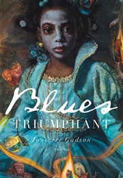 Blues Triumphant (Jonterri Gadson)