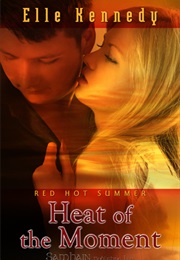 Heat of the Moment (Elle Kennedy)