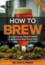 How to Brew (John Palmer)