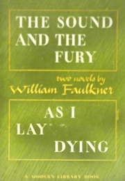 The Sound and the Fury/As I Lay Dying (William Faulkner)