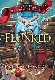 Flunked (Jen Calonita)