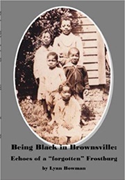 Being Black in Brownsville (Lynn Bowman)