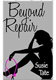 Beyond Repair (Susie Tate)