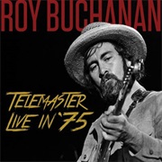 Roy Buchanan - Can I Change My Mind