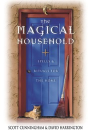 The Magical Household (Scott Cunningham &amp; David Harrington)