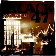Black 47 – Fire of Freedom