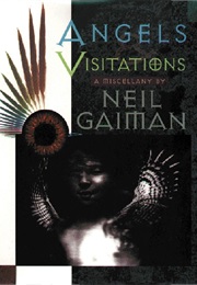 Angels and Visitations (Neil Gaiman)