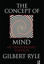 The Concept of Mind (Gilbert Ryle)