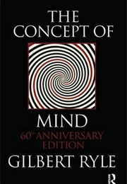 The Concept of Mind (Gilbert Ryle)