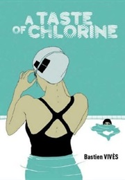 A Taste of Chlorine (Bastien Vivès)
