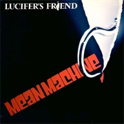 Lucifer's Friend - Mean Machine