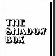 The Shadow Box