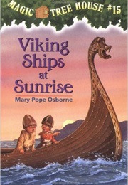 Viking Ships at Sunrise (Mary Pope Osborne)