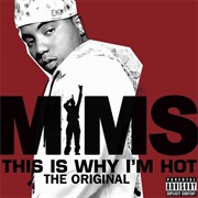 This Is Why I'm Hot - Mims
