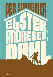 Elster, Andresen, Dahl (Per Schreiner)